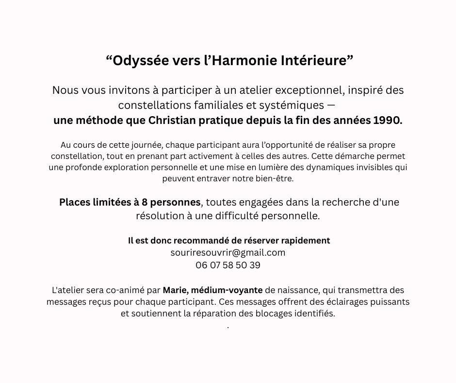 Odyssee vers l harmonie interieure nous vous invitons a participer a un atelier exceptionnel inspire des constellations familiales et systemiques une methode que christian pratique